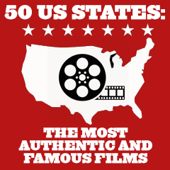 50 US States: Most Authentic and Famous Films