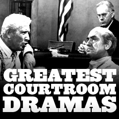 Greatest Courtroom Dramas