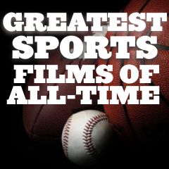 Greatest Sports Films