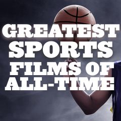 Greatest Sports Films