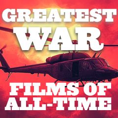 Greatest War Films