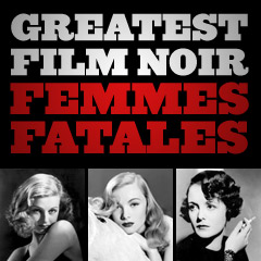 Femmes Fatales in Classic Film Noir