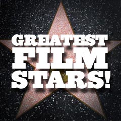 100 Greatest Film Stars of All-Time