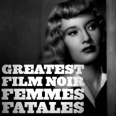 Gå ned teknisk modul Film Noir Femmes Fatales - Film Noir