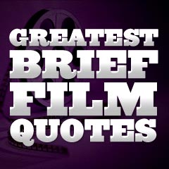 best short movie quotes